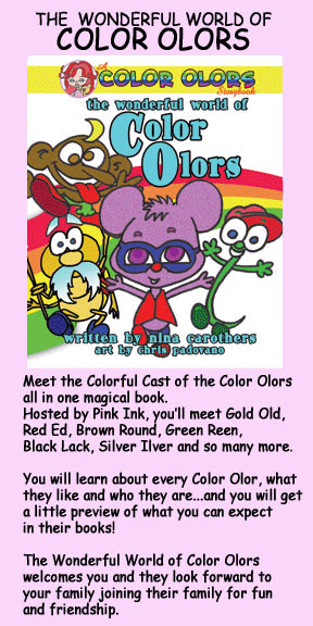 Color Olors children's books by Nina Carothers, art by Chris Padovano